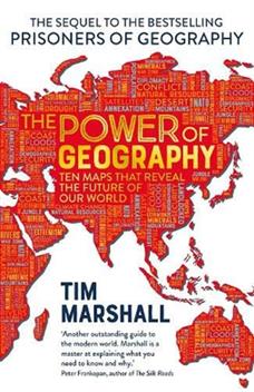 The Power of Geography Book by Tim Marshall